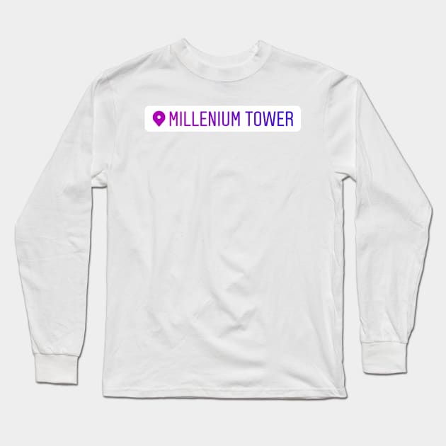 Millenium Tower Instagram Location Tag Long Sleeve T-Shirt by RenataCacaoPhotography